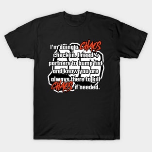 Recluting 4 strangers of paradise to defeat CHAOS! T-Shirt